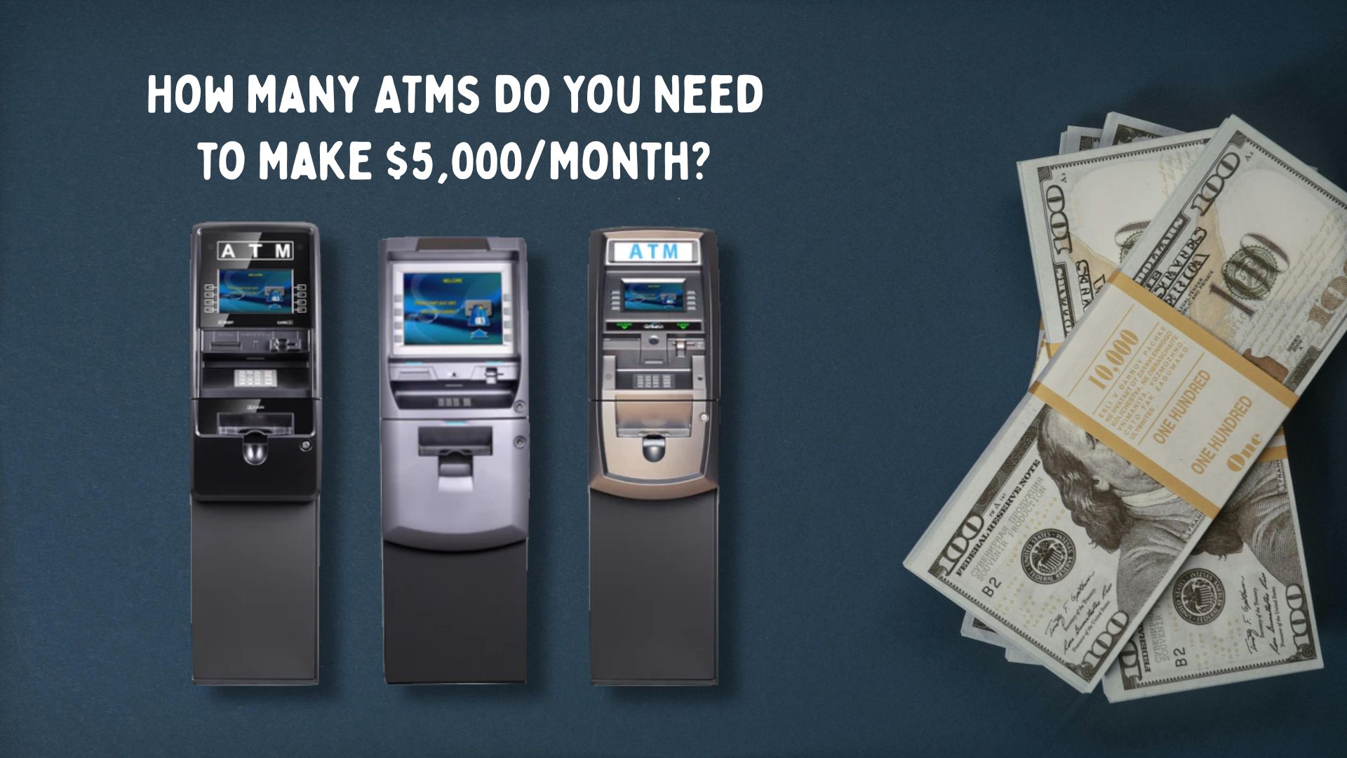 How Many ATMs Do You Need to Make $5,000/Month? - NationalLink Inc.